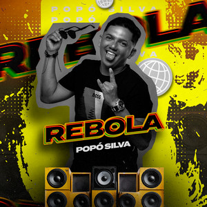 Popó Silva - Rebola