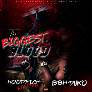 The Biggest Blood (feat. BBH Duko)