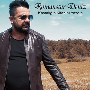 Romanstar Deniz - Kaşarlığın Kitabını Yazdın