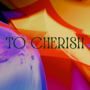 To Cherish by Halle Bob