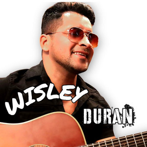 WISLEY DURAN - Sua Ex É Uma