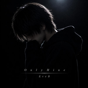 OnlyMine by EveB