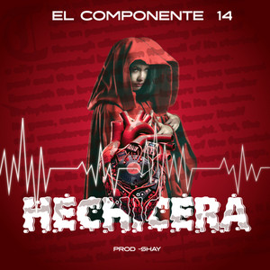 HECHICERA by El componente 14