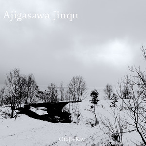 Ajigasawa Jinqu