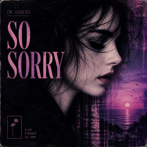 So Sorry by CM Rogers