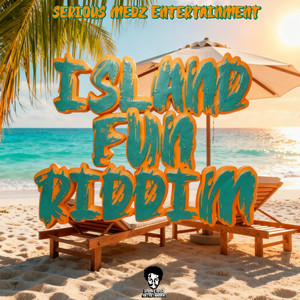 Island Fun Riddim (Groovy Soca) by Serious Medz