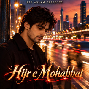 Hijr e Mohabbat by Saf Aslam