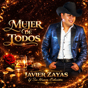 Mujer de Todos by Javier Zayas Y Su Nueva Edición