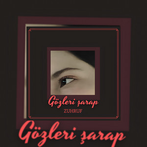 Gözleri şarap by Zuhruf