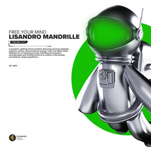 Free Your Mind by Lisandro Mandrille
