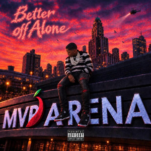Saint Goyardd — Better off Alone (2026)