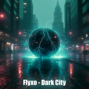 Flyxo - Dark City