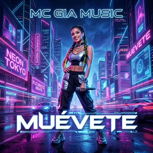 MUEVETE by MC GIA MUSIC