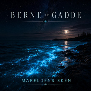 Mareldens sken by Berne Af Gadde