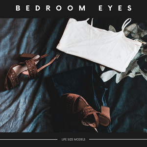 Bedroom Eyes by Life Size Models