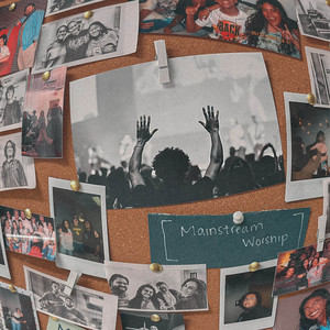 CHANGED! - Live by Mainstream Worship, Sydney James