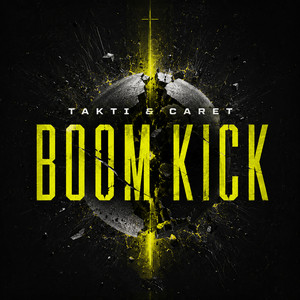 Boom Kick by Takti & Caret