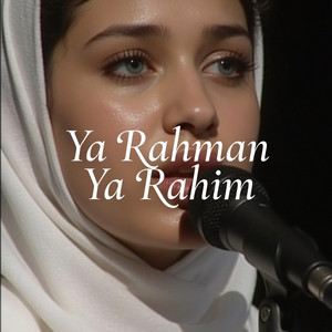 Ya Rahman Ya Rahim by Ruhani Studio