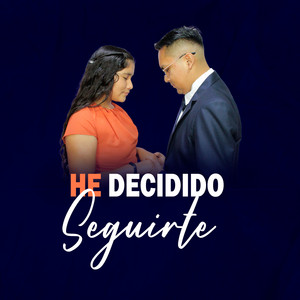 Rider Reymundo - He Decidido Seguirte