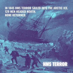 HMS Terror by The October Prize