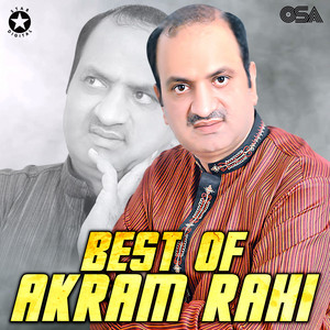 AKRAM RAHI ALL SONGS - playlist by Sajjad Mughal | Spotify