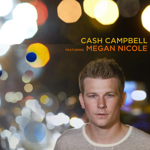 Don't Wanna Think About It - Acoustic by Cash Campbell, Megan Nicole