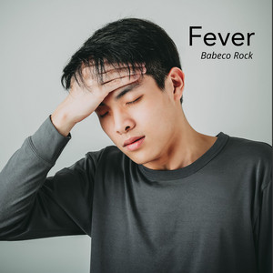 Fever by Babeco rock