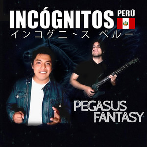 Incógnitos Perú - Pegasus Fantasy (Saint Seiya)