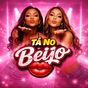 Tá no Beijo by Jogo Mau