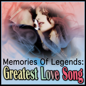 Memories Of Legends: Greatest Love Songs Vol. 1 - Compilation by