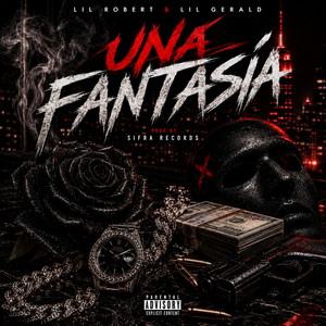 Una Fantasía by Lil Robert & Lil Gerald, Studios Sifra