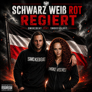 Schwarz Weiß Rot Regiert by SmokeBeat Ki Musiker
