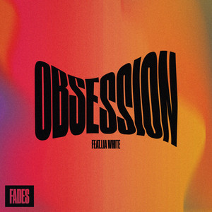 Obsession by FADES