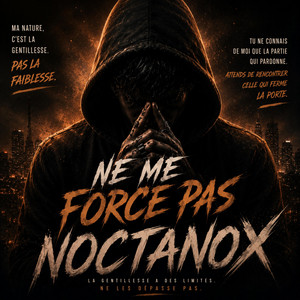 Ne me force pas by NoctaNox