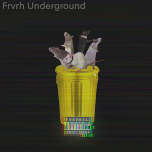 Frvrh Underground