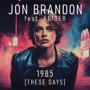 1985 (These Days)