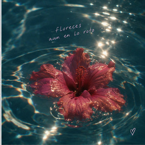 Floreces aun en lo roto by Nyx Skye