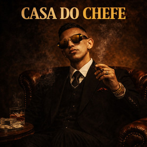 Casa do Chefe by MC Henrique JP, Deejhay Drak Beats