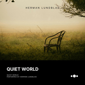 Quiet World by Herman Lundblad