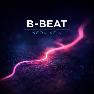 Neon Vein by B-Beat