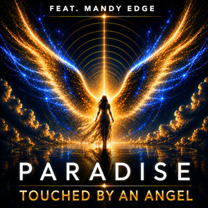 Touched By An Angel - Alternate High Remix by Paradise, Mandy Edge, Alternate High