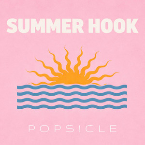Summer Hook by POPS!CLE