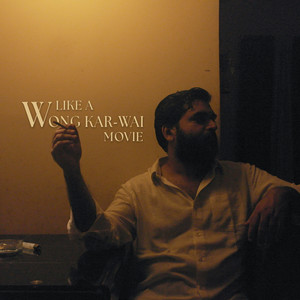Like A Wong Kar-Wai Movie