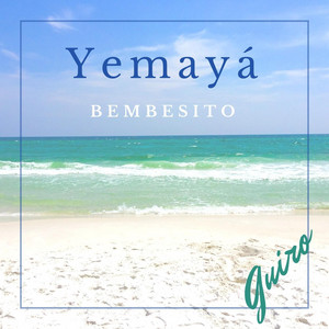 Bembesito - Yemayá Güiro