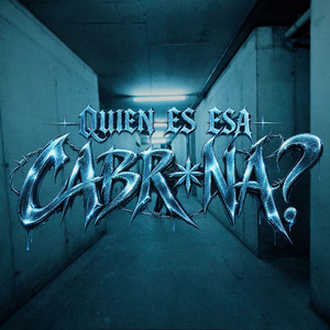 QUIEN ES ESA CABR*NA? by Carlah