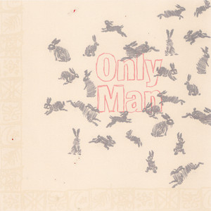 Only Man by Ah Honey