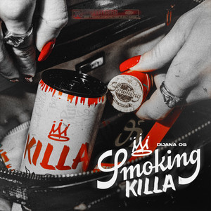 Dijana OG - Smoking Killa