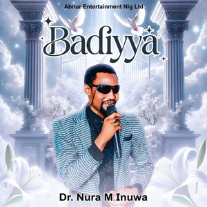 Nura M. Inuwa - Badiyya