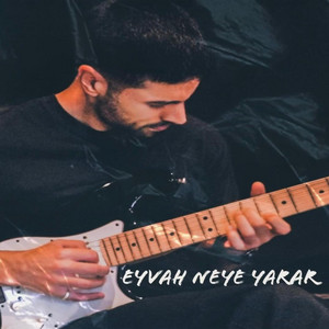 Eyvah Neye Yarar