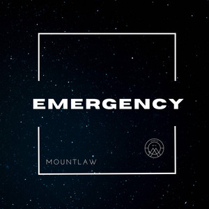 Emergency by Mountlaw